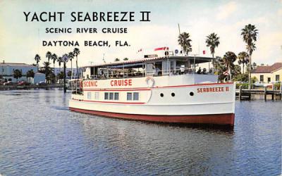 Yacht Seabreeze II, Scenic River Cruise Daytona Beach, Florida Postcard