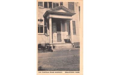 The Tristram Pease Doorway Edgartown, Massachusetts Postcard