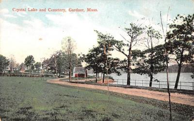 Crystal Lake & Cemetery Gardner, Massachusetts Postcard