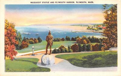 Massasoit Statue & Plymouth Harbor Massachusetts Postcard