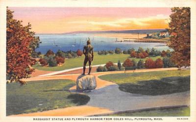 Massasoit Statue & Plymouth Harbor Massachusetts Postcard