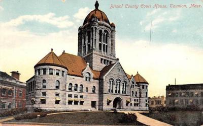 Bristol County Court House Taunton, Massachusetts Postcard