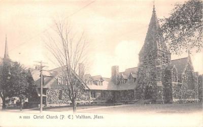 Christ Church (P.E.) Waltham, Massachusetts Postcard