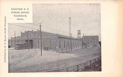 Electric R.R. Power House Wareham, Massachusetts Postcard