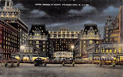 Hotel Dennis at Night Atlantic City, New Jersey Postcard