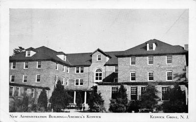 New Administration Building-America's Keswick Keswick Grove, New Jersey Postcard