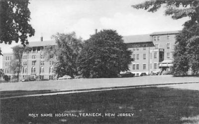 Holy Name Hospital Teaneck, New Jersey Postcard