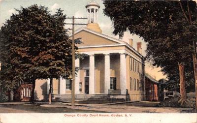 Orange County Court House Goshen, New York Postcard