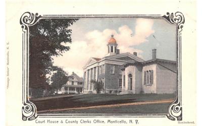 Court House Monticello, New York Postcard