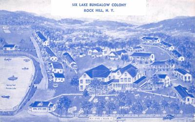 Six Lake Bungalow Colony Rock Hill, New York Postcard