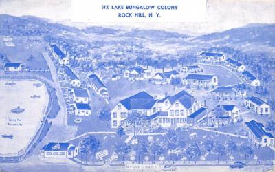 Six Lake Bungalow Colony Rock Hill, New York Postcard