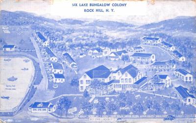 Six Lake Bungalow Colony Rock Hill, New York Postcard